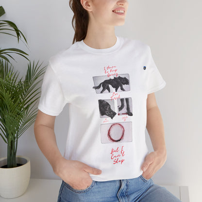 Hurts, But I Can't Stop Short Sleeve Tee