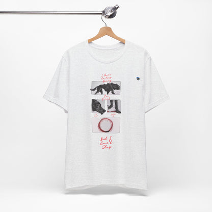 Hurts, But I Can't Stop Short Sleeve Tee
