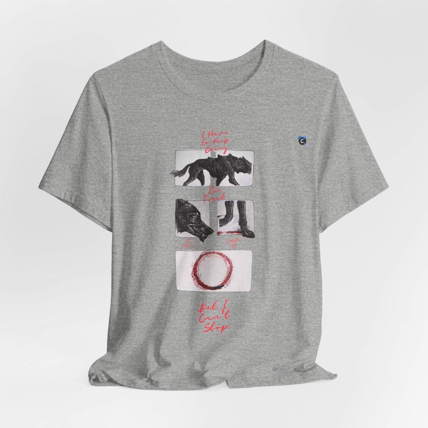 Hurts, But I Can't Stop Short Sleeve Tee