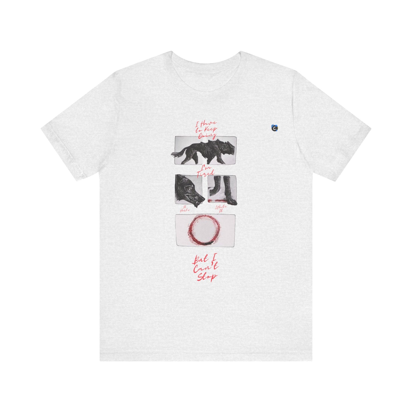 Hurts, But I Can't Stop Short Sleeve Tee