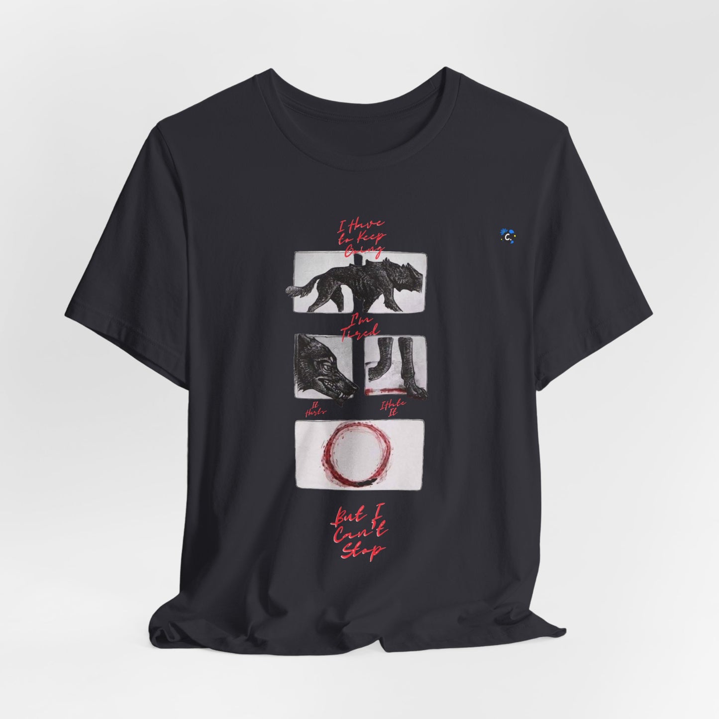 Hurts, But I Can't Stop Short Sleeve Tee
