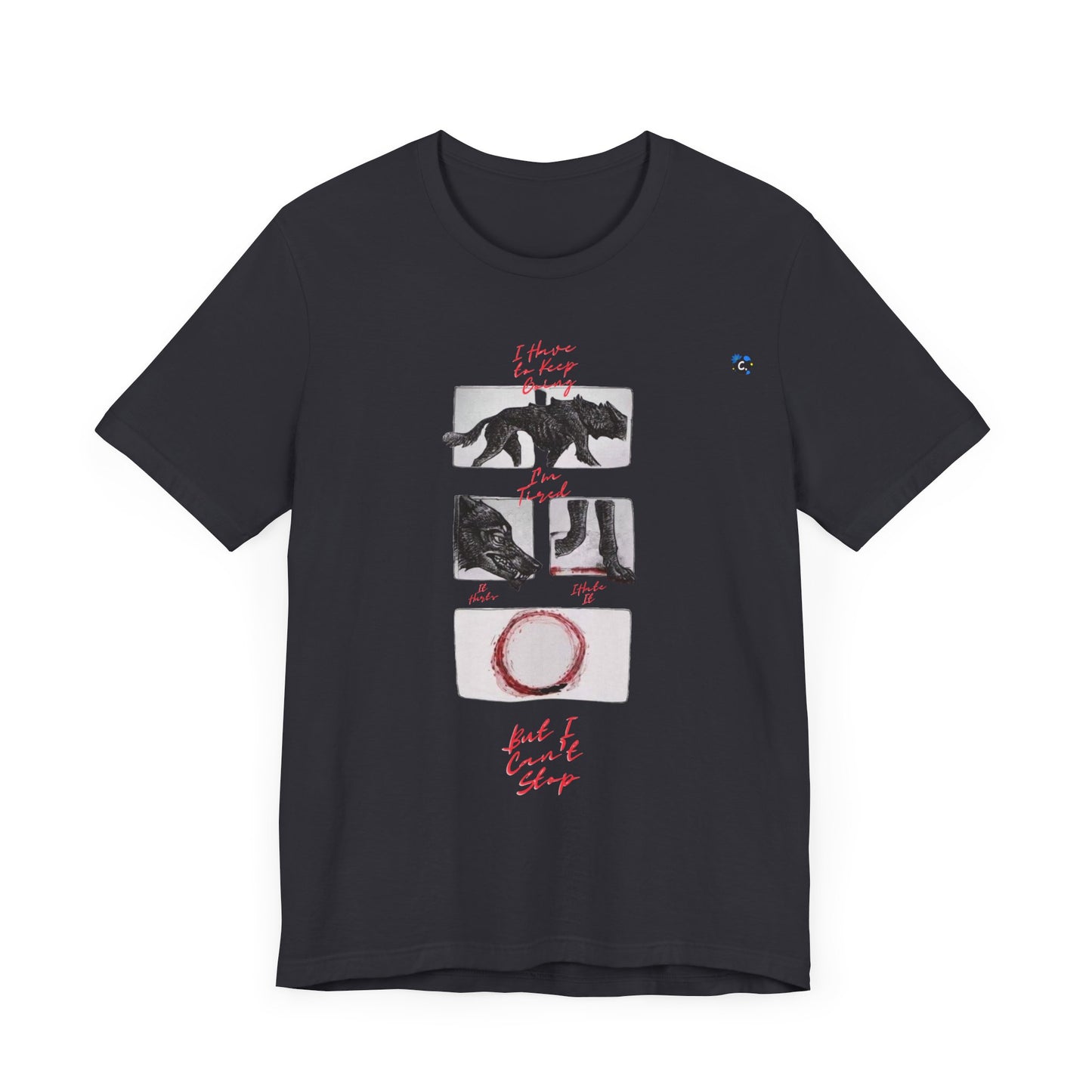 Hurts, But I Can't Stop Short Sleeve Tee