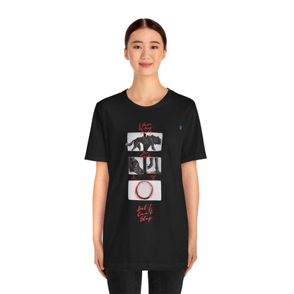 Hurts, But I Can't Stop Short Sleeve Tee