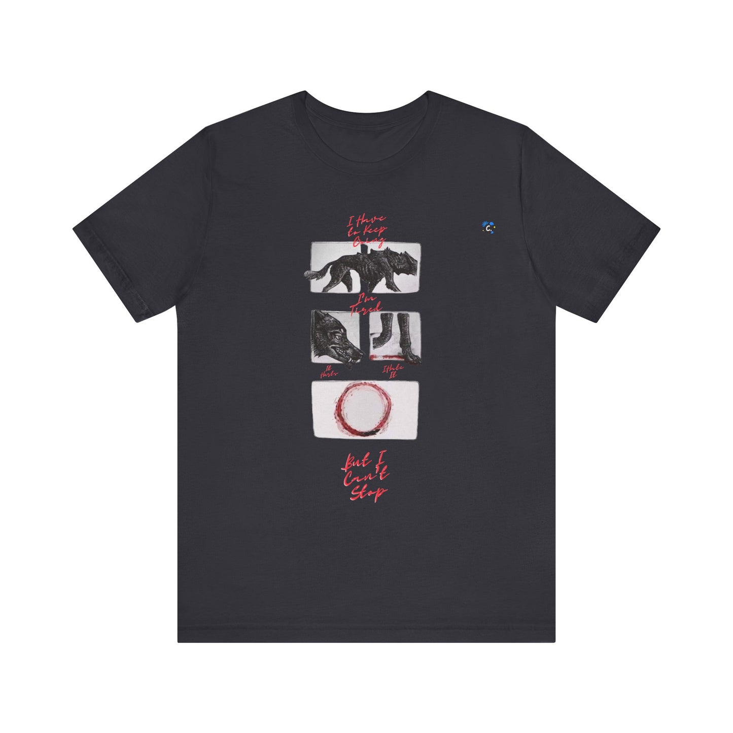 Hurts, But I Can't Stop Short Sleeve Tee