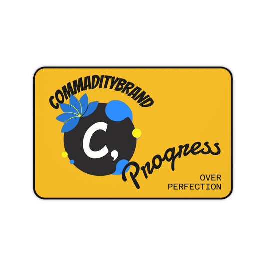 Progress over Perfection Desk Mat